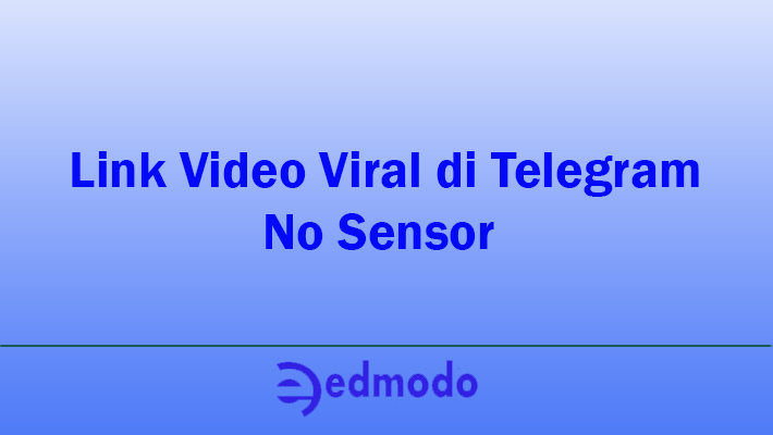 download Video Viral di Telegram No Sensor