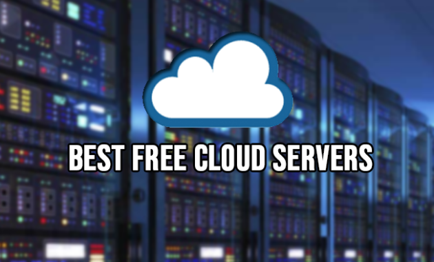 Best Free Cloud Servers