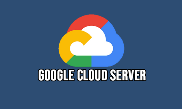 Google Cloud Server