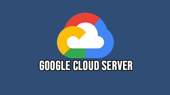 Google Cloud Server